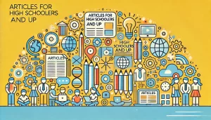Recommended Articles for High Schoolers and Up 20250516